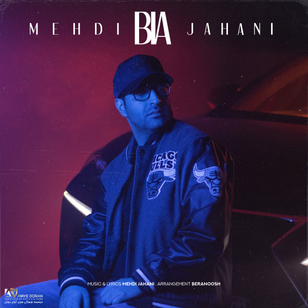 Bia - Mehdi Jahani