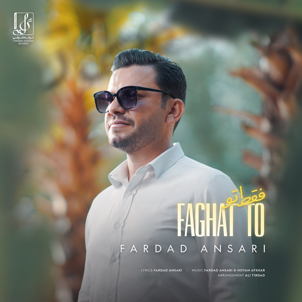 Faghat To