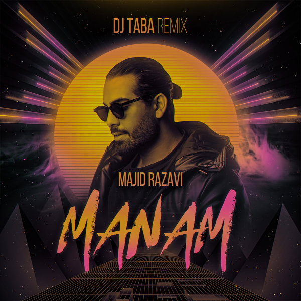 Manam (DJ Taba Remix) - Majid Razavi