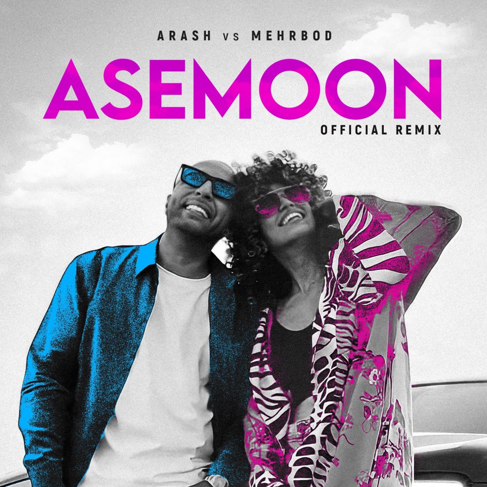 Asemoon (Mehrbod Remix) - Arash