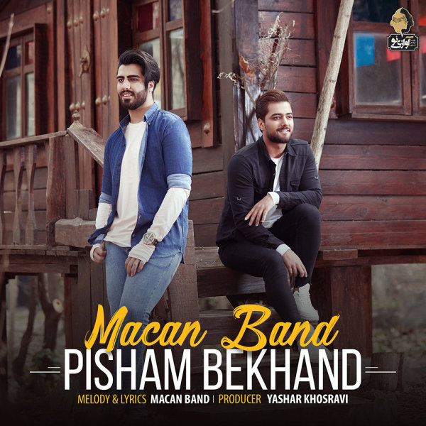 Pisham Bekhand - Macan Band