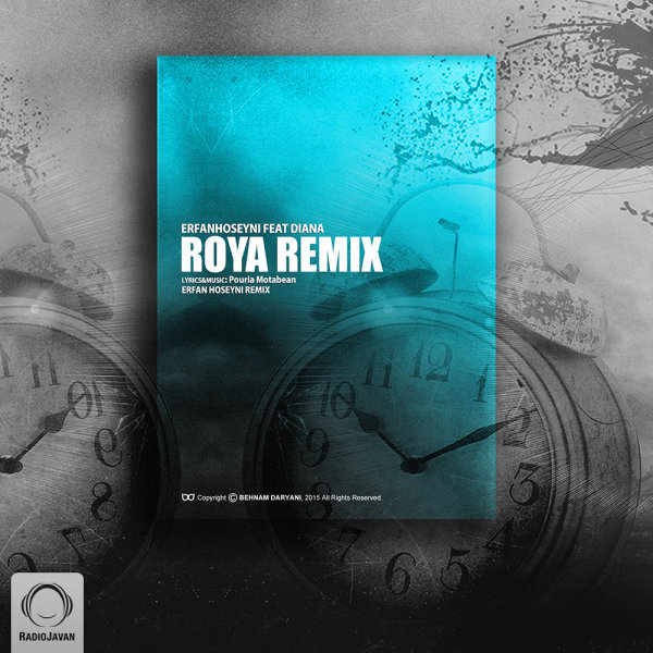 Roya (Remix) (Ft Diana) - Erfan Hoseyni