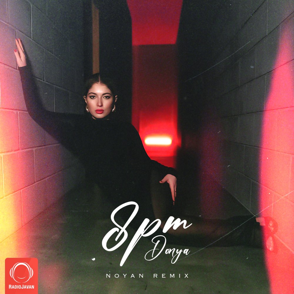 8PM (Noyan Remix) - Donya