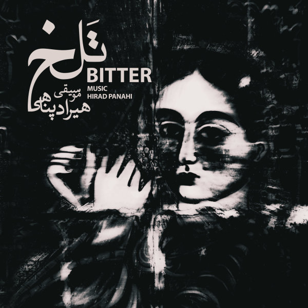 Talkh - Hirad Panahi