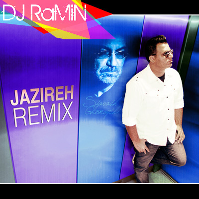Jazireh Remix (With Siavash Ghomayshi) - DeeJay Ramin