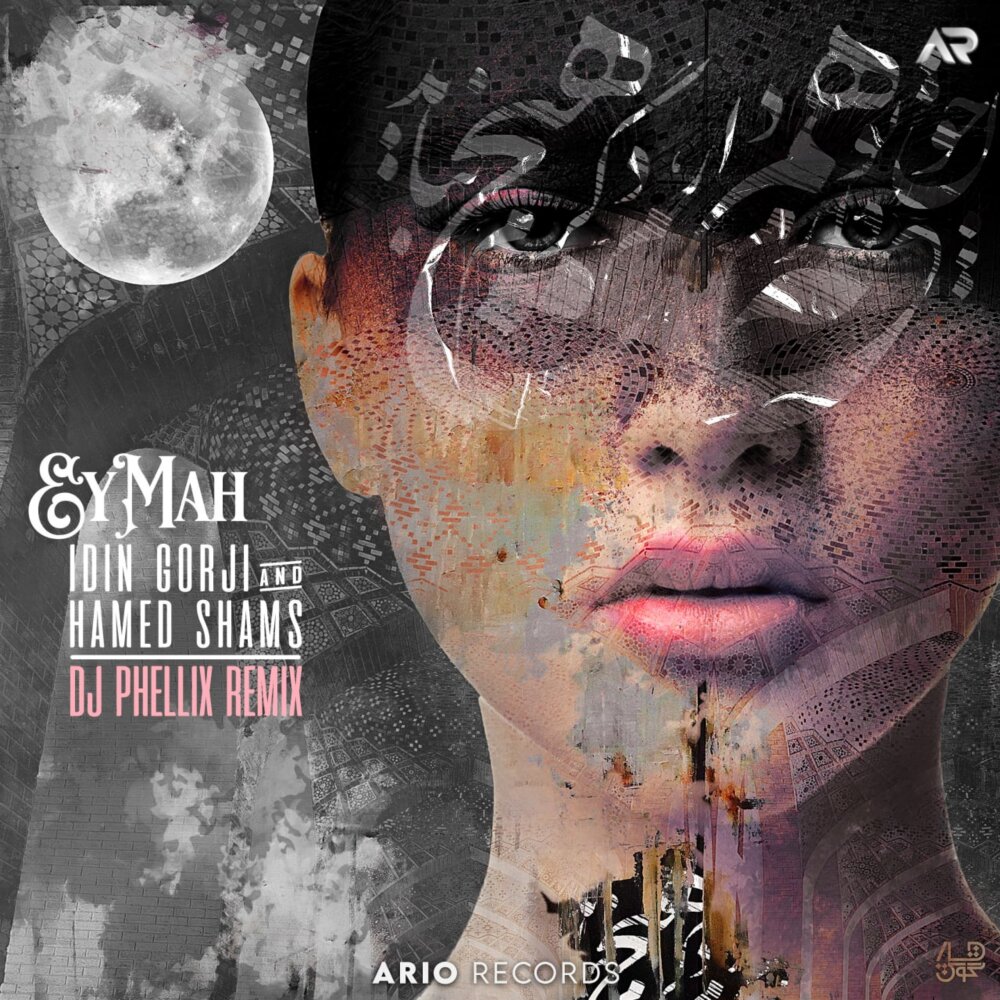 Ey Mah (Ft Hamed Shams) DJ Phellix Remix