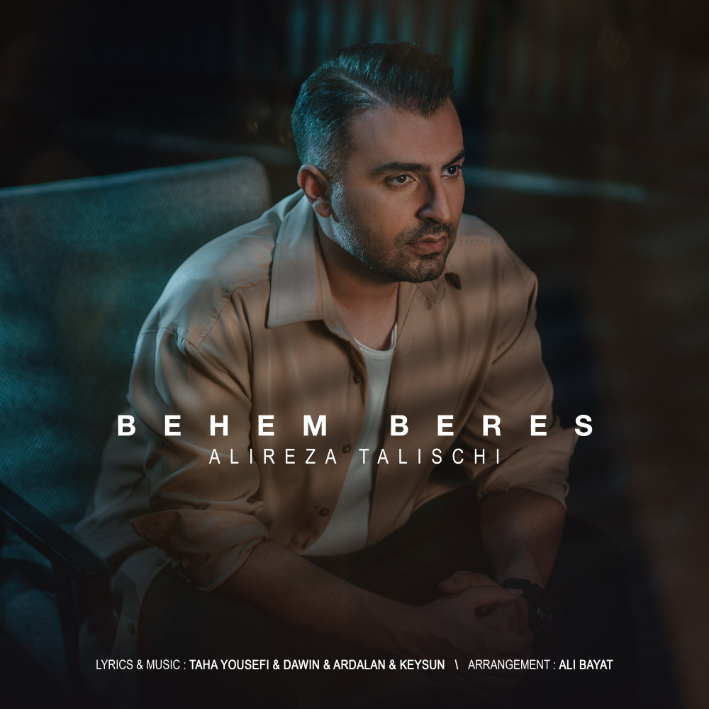 Behem Beres - Alireza Talischi
