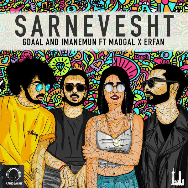 Sarnevesht (Ft Erfan & Madgal)