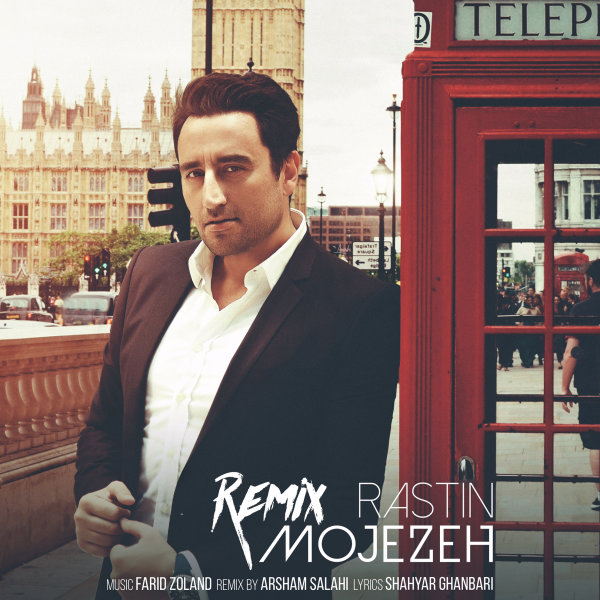 Mojezeh (Remix) - Rastin