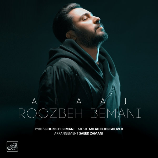 Alaaj - Roozbeh Bemani