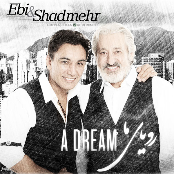 Royaye Ma - Ebi & Shadmehr Aghili