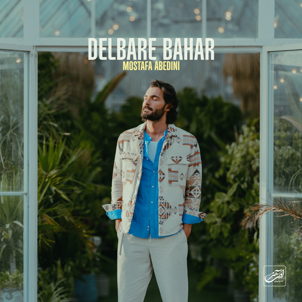 Delbare Bahar - Mostafa Abedini