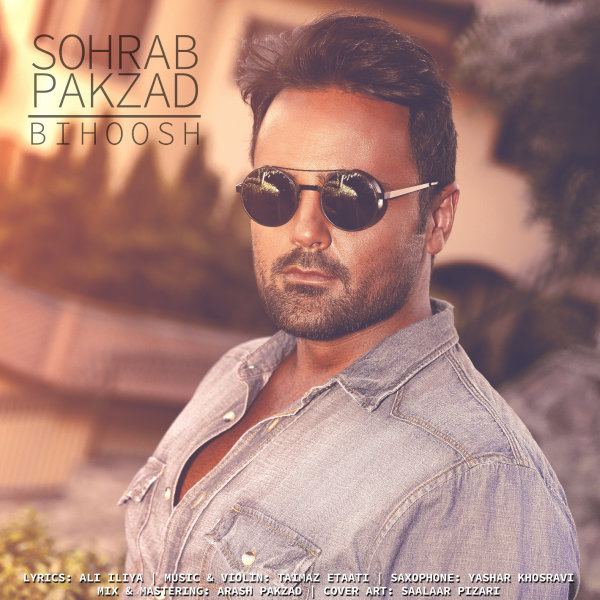 Bihoosh - Sohrab Pakzad