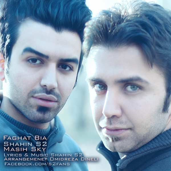 Faghat Bia (Ft Masih Sky)