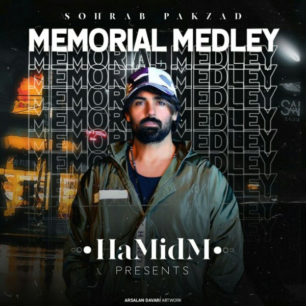 Memorable Medley (HamidM Remix) - Sohrab Pakzad