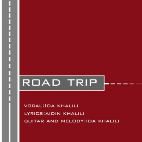 Road Trip (Ft Aidin Khalili)