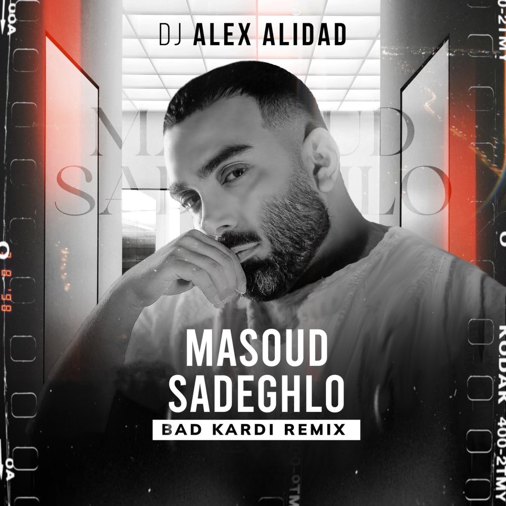 Bad Kardi (DJ Alex Alidad Remix) - Masoud Sadeghloo