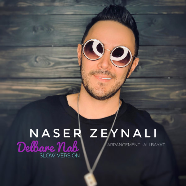 Delbare Nab (New Version) - Naser Zeynali