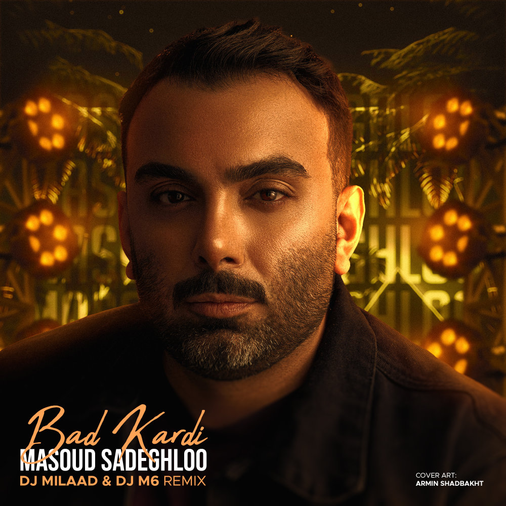 Bad Kardi (DJ Milaad & DJ M6 Remix) - Masoud Sadeghloo