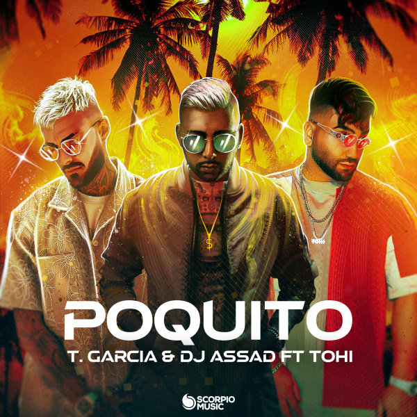 Poquito (Ft Tohi) - T Garcia & DJ Assad