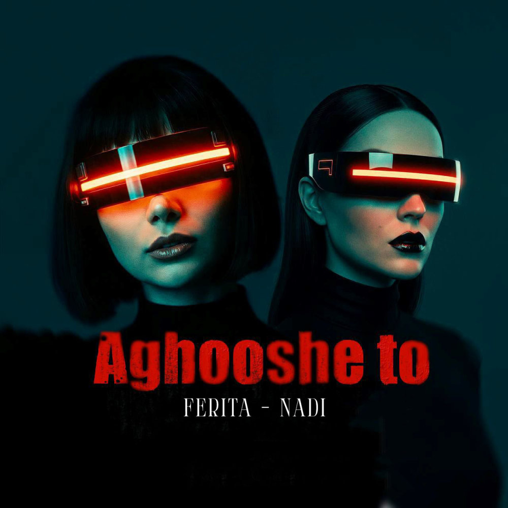 Aghooshe To - Ferita & Nadi