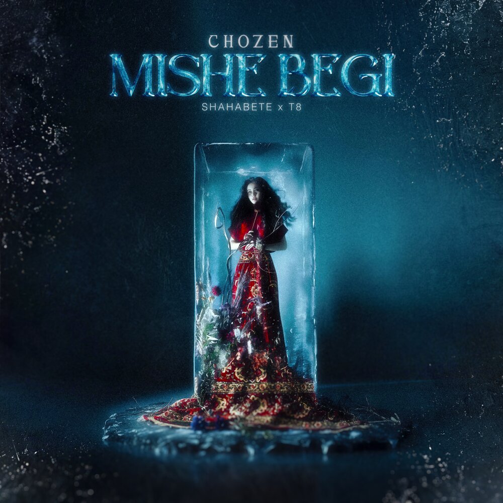 Mishe Begi - Chozen