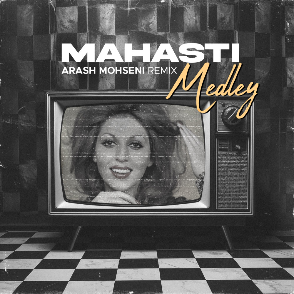 Medley (Arash Mohseni Remix) - Mahasti