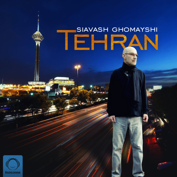 Tehran - Siavash Ghomayshi