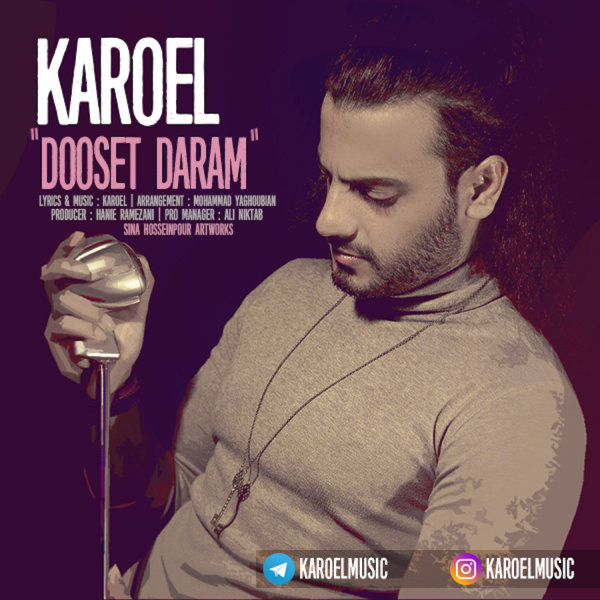 Dooset Daram - Karoel