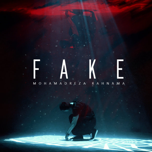 Fake - Mohamadreza Rahnama
