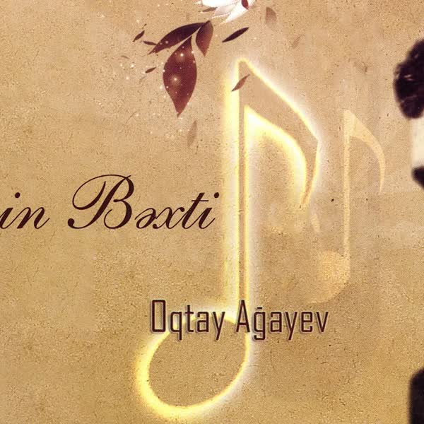 Eşqimin Bəxti - Oqtay Ağayev